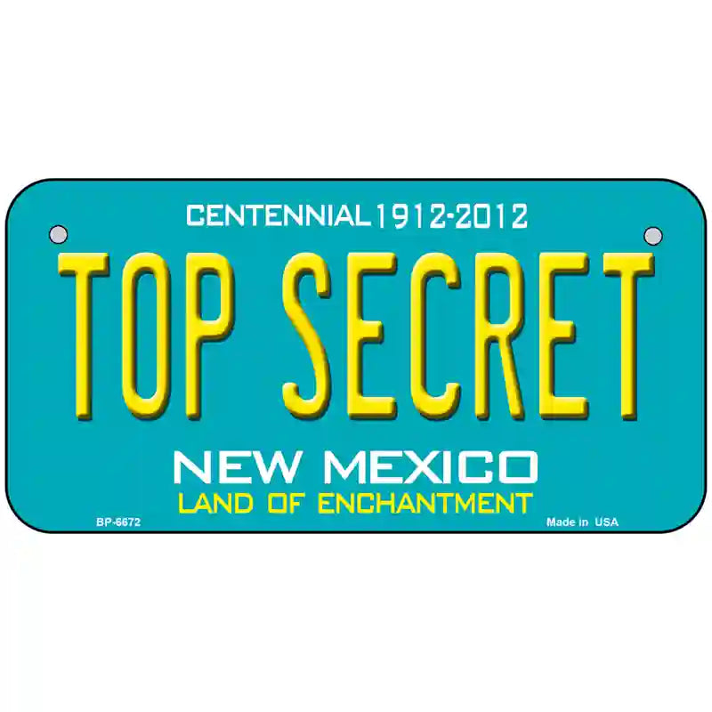 Top Secret New Mexico Novelty Metal License Plate 6" x 3" (BP)