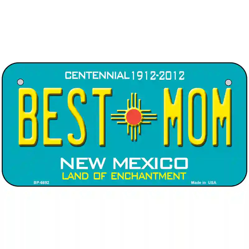 Best Mom Teal New Mexico Novelty Metal License Plate 6" x 3" (BP)