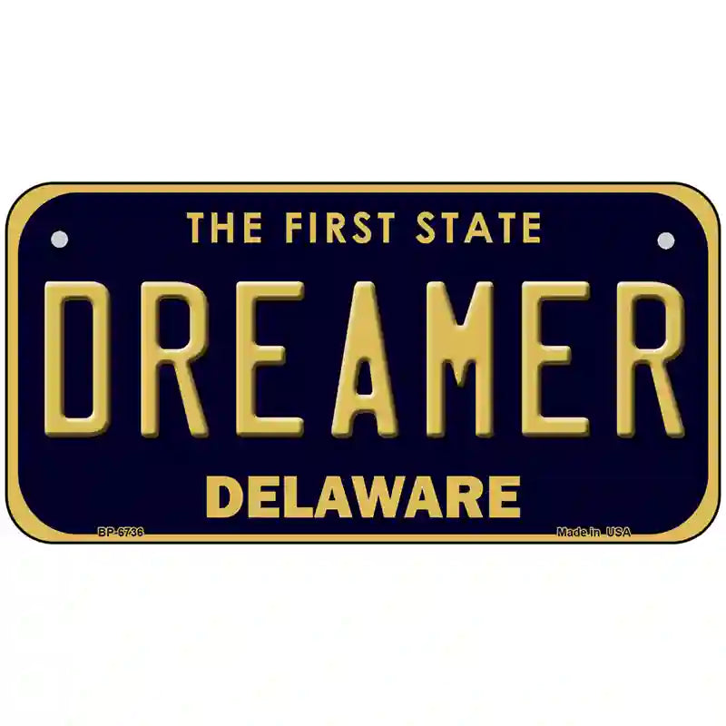 Dreamer Delaware Novelty Metal License Plate 6" x 3" (BP)