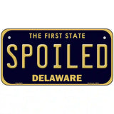 Spoiled Delaware Novelty Metal License Plate 6" x 3" (BP)