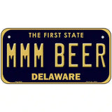 MMM Beer Delaware Novelty Metal License Plate 6" x 3" (BP)