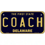 Coach Delaware Novelty Metal License Plate 6" x 3" (BP)