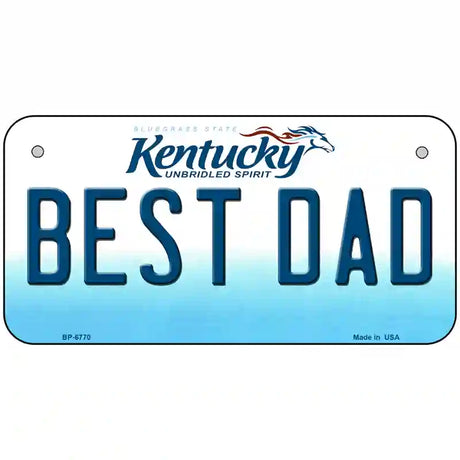 Best Dad Kentucky Novelty Metal License Plate 6" x 3" (BP)