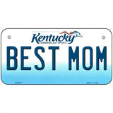 Best Mom Kentucky Novelty Metal License Plate 6" x 3" (BP)