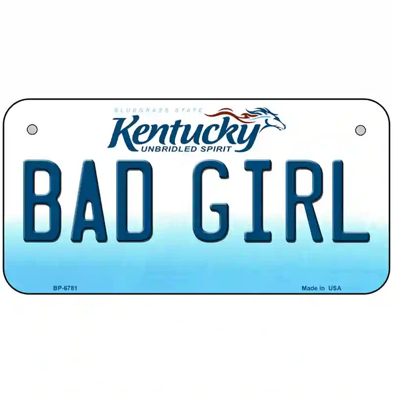 Bad Girl Kentucky Novelty Metal License Plate 6" x 3" (BP)