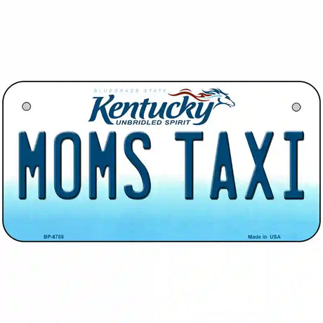 Moms Taxi Kentucky Novelty Metal License Plate 6" x 3" (BP)