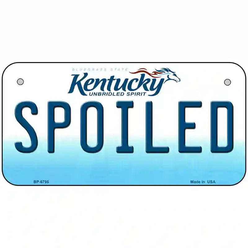 Spoiled Kentucky Novelty Metal License Plate 6" x 3" (BP)