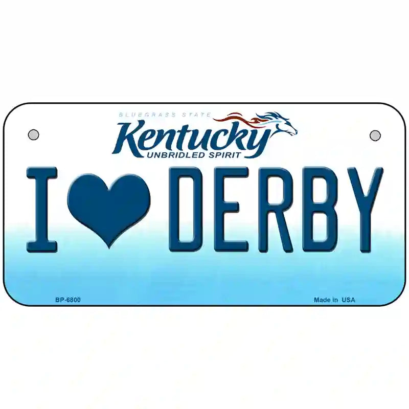 I Love Derby Kentucky Novelty Metal License Plate 6" x 3" (BP)