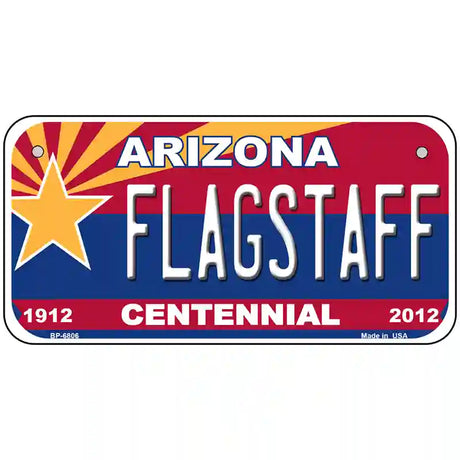 Arizona Centennial Flagstaff Novelty Metal License Plate 6" x 3" (BP)