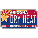 Arizona Centennial Dry Heat Novelty Metal License Plate 6" x 3" (BP)