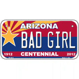 Arizona Centennial Bad Girl Novelty Metal License Plate 6" x 3" (BP)