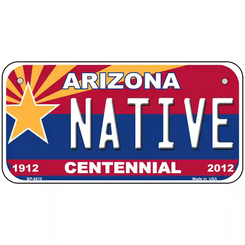 Arizona Centennial Native Novelty Metal License Plate 6" x 3" (BP)