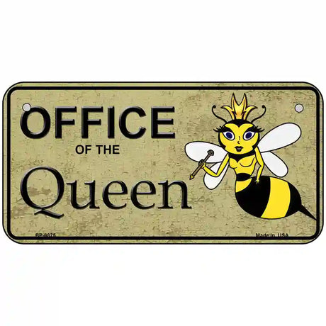 Office Of Queen Bee Metal Novelty License Plate 6" x 3" (BP)