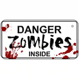 Danger Zombies Inside Novelty Metal License Plate 6" x 3" (BP)