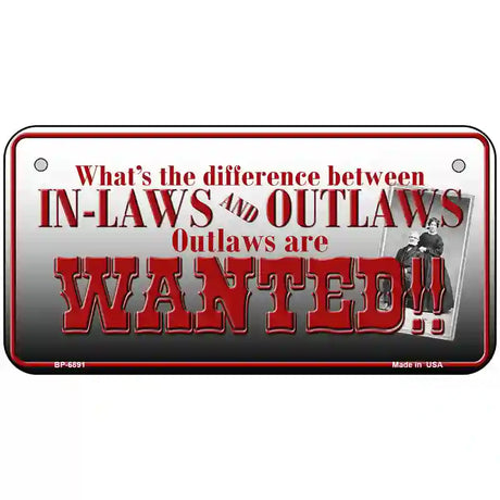 In-laws And Outlaws Metal Novelty License Plate 6" x 3" (BP)