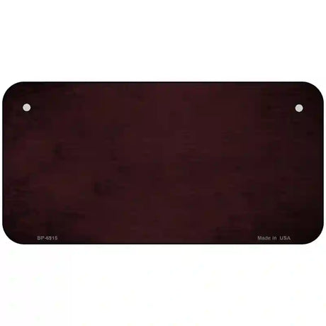 Burguny Oil Rubbed Solid Metal Novelty License Plate 6" x 3" (BP)