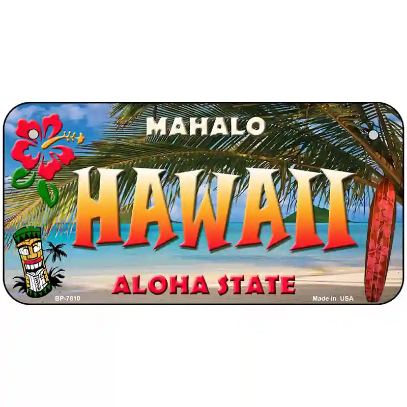 Hawaii State Novelty Metal License Plate 6" x 3" (BP)