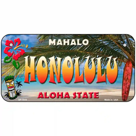 Honolulu Hawaii State Novelty Metal License Plate 6" x 3" (BP)