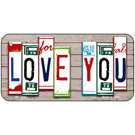 Love You License Plate Art Wood Metal Novelty License Plate 6" x 3" (BP)