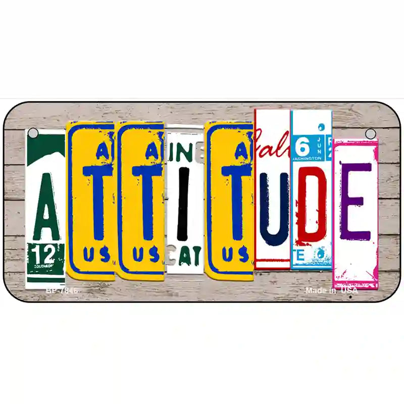 Attitude License Plate Art Wood Metal Novelty License Plate 6" x 3" (BP)