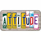 Attitude License Plate Art Wood Metal Novelty License Plate 6" x 3" (BP)