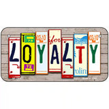 Loyalty Wood License Plate Art Novelty Metal License Plate 6" x 3" (BP)