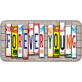 Forever Young Wood License Plate Art Novelty Metal License Plate 6" x 3" (BP)