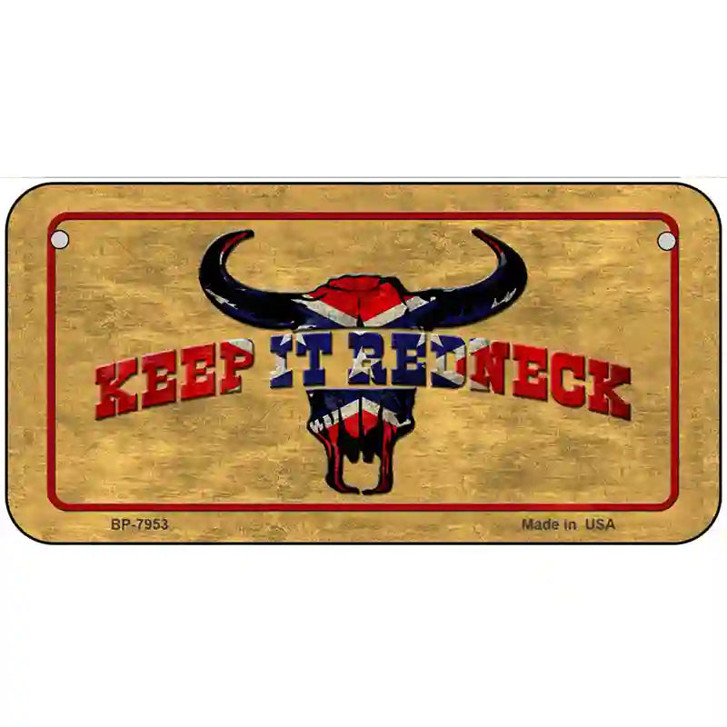 Keep It Redneck Novelty Metal License Plate 6" x 3" (BP)