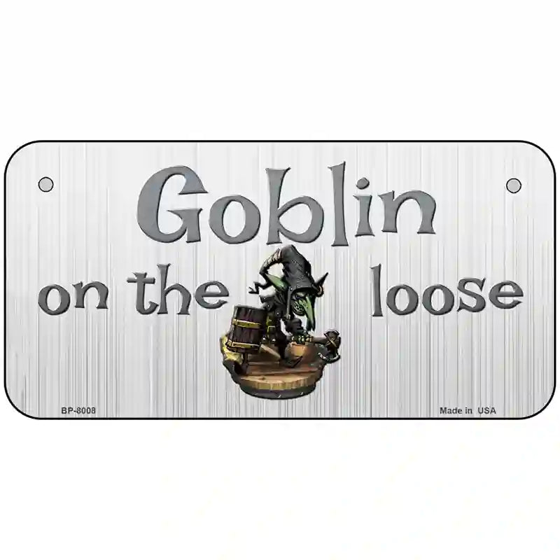 Goblin On The Loose Novelty Metal License Plate 6" x 3" (BP)