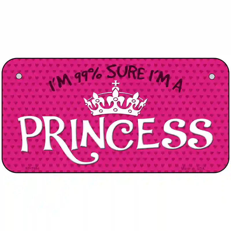 Im 99 Percent Sure Novelty Metal License Plate 6" x 3" (BP)