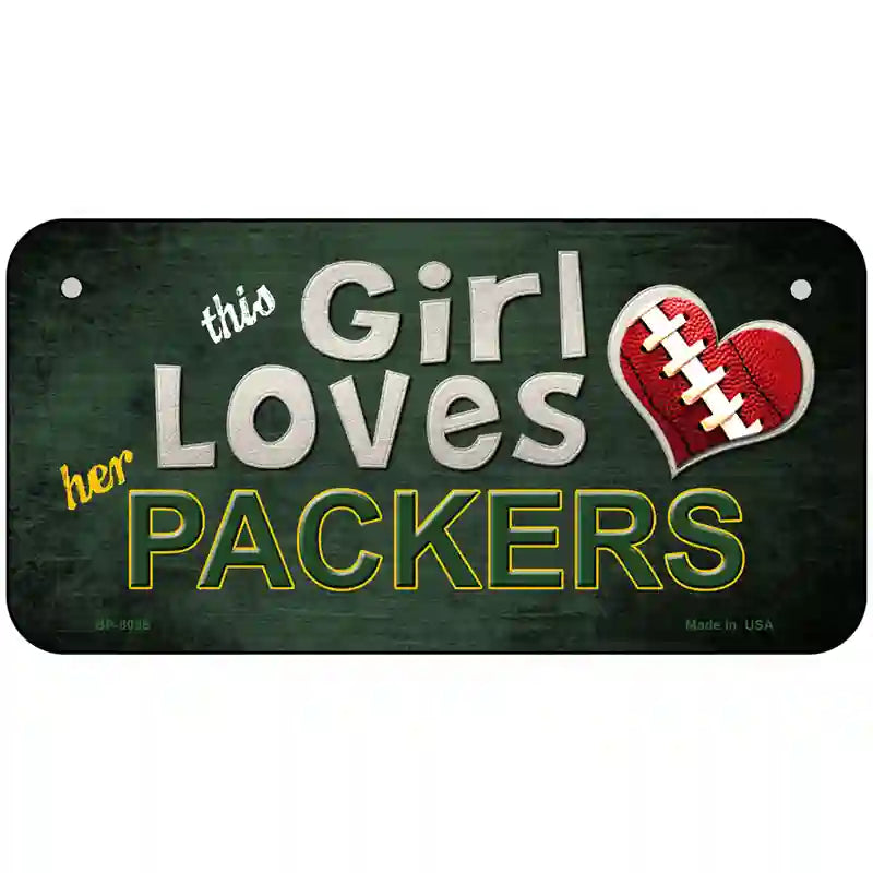 This Girl Loves Her Packers Novelty Metal License Plate 6" x 3" (BP)