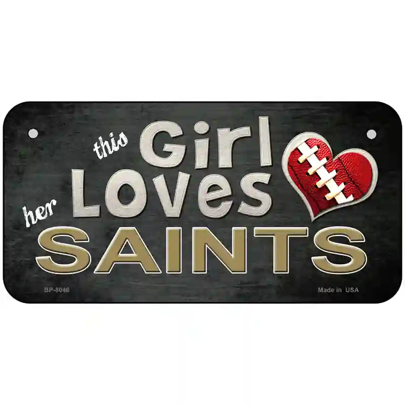 This Girl Loves Her Saints Novelty Metal License Plate 6" x 3" (BP)