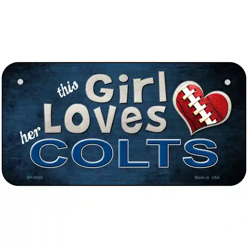 This Girl Loves Her Colts Novelty Metal License Plate 6" x 3" (BP)