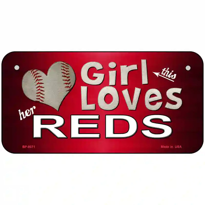 This Girl Loves Her Reds Novelty Metal License Plate 6" x 3" (BP)