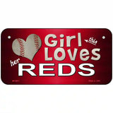 This Girl Loves Her Reds Novelty Metal License Plate 6" x 3" (BP)