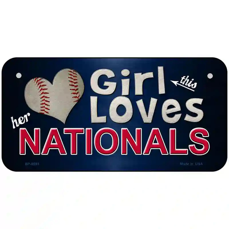 This Girl Loves Her Nationals Novelty Metal License Plate 6" x 3" (BP)