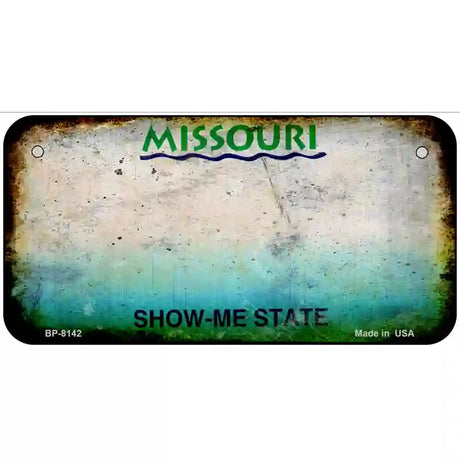 Missouri State Rusty Novelty Metal License Plate 6" x 3" (BP)