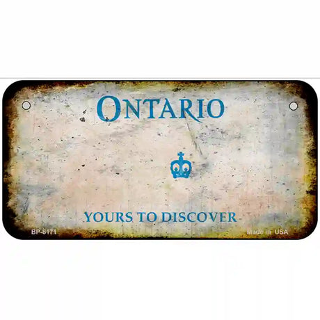 Ontario Canada Rusty Novelty Metal License Plate 6" x 3" (BP)