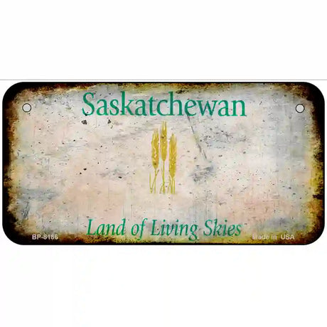 Saskatchewan Rusty Novelty Metal License Plate 6" x 3" (BP) / Yes