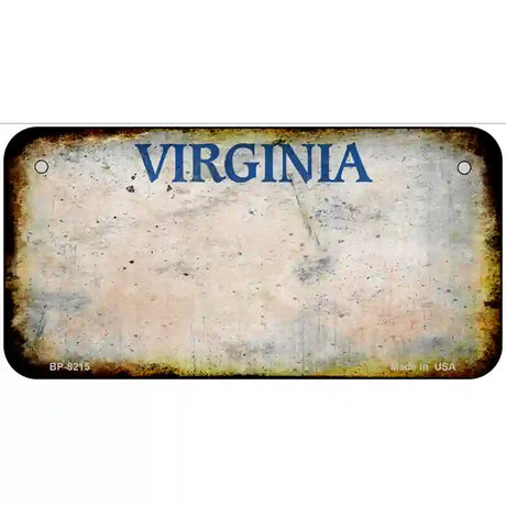 Virginia Rusty Novelty Metal License Plate 6" x 3" (BP) / Yes