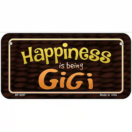 Happiness Is Being Gigi Metal Novelty License Plate