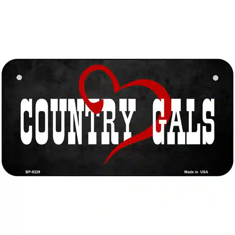 Country Gals Novelty License Plate 6" x 3" (BP)