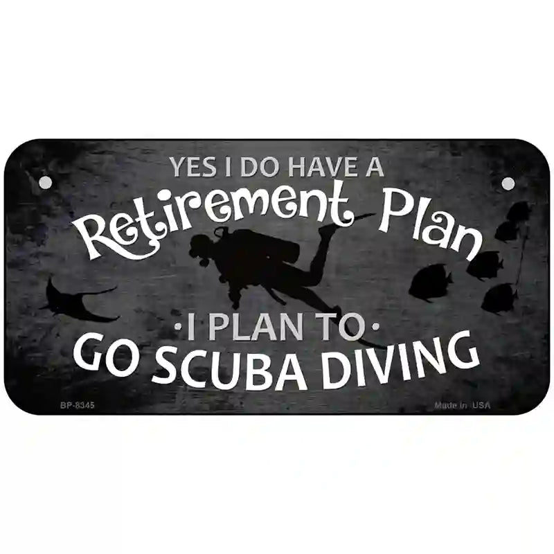 Retirement Plan Metal Novelty License Plate 6" x 3" (BP)