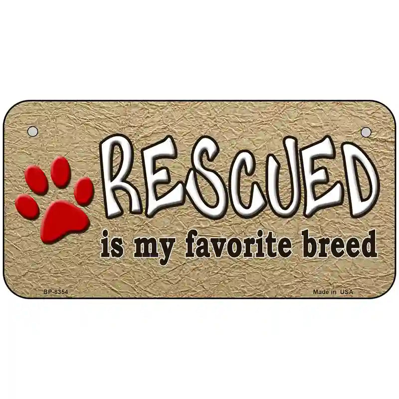 Rescued Is My Favorite Metal Novelty License Plate