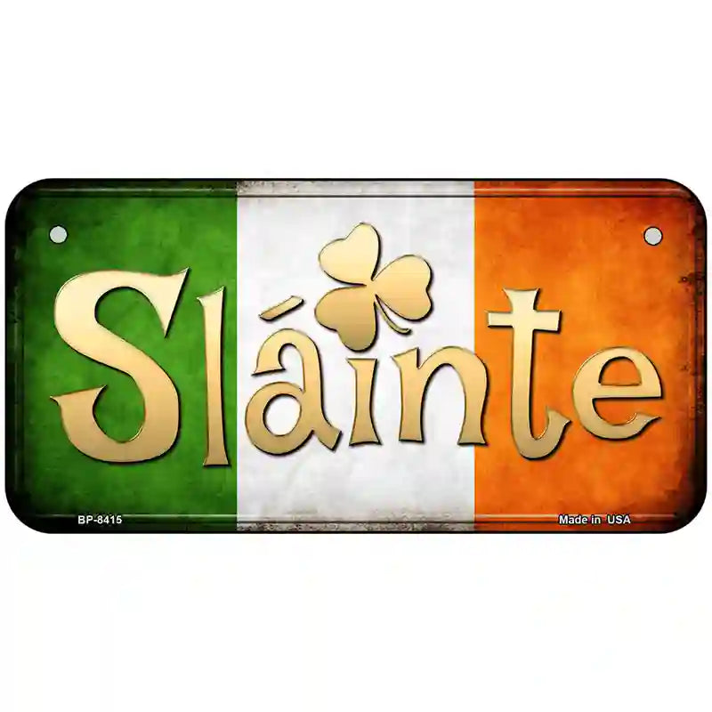 Slainte Novelty Metal License Plate 6" x 3" (BP)