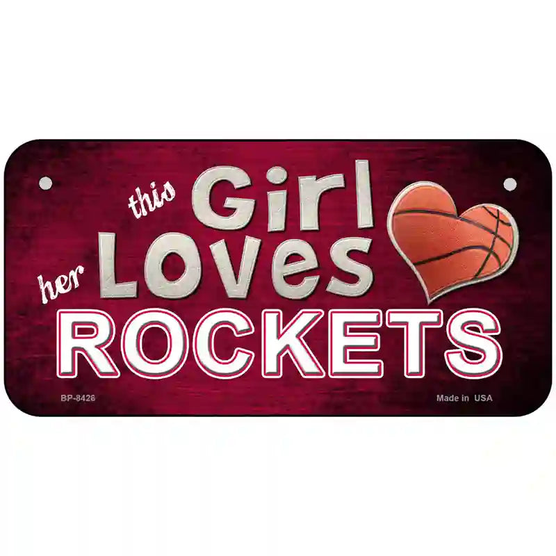 This Girl Loves Her Rockets Novelty Metal License Plate 6" x 3" (BP)