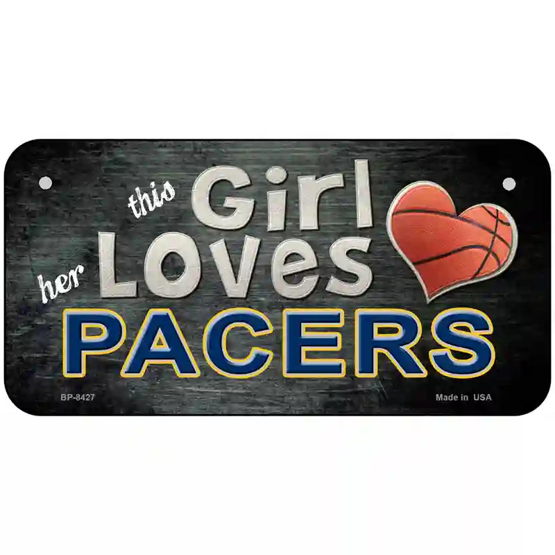 This Girl Loves Her Pacers Novelty Metal License Plate 6" x 3" (BP)