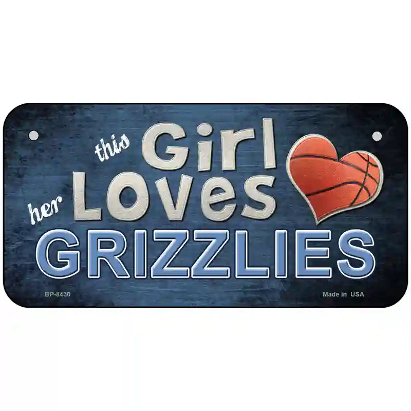 This Girl Loves Her Grizzlies Novelty Metal License Plate 6" x 3" (BP)