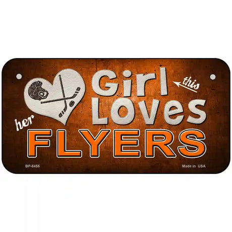 This Girl Loves Her Flyers Novelty Metal License Plate 6" x 3" (BP)