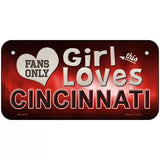 This Girl Loves Cincinnati Novelty Metal License Plate 6" x 3" (BP)